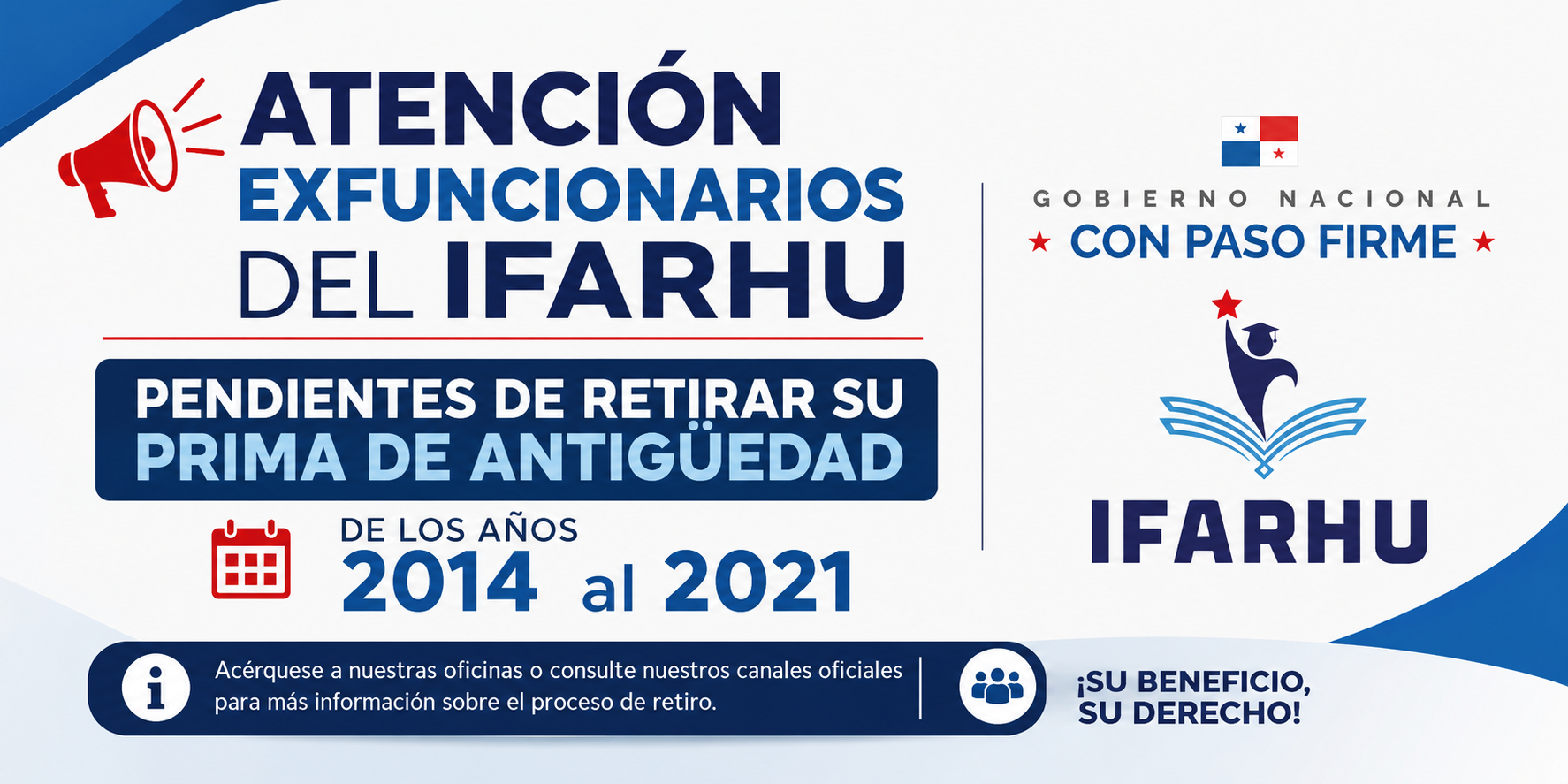 IFARHU insta a más de 300 ex colaboradores a retirar pagos pendientes de primas de antigüedad del 2014 al 2021
